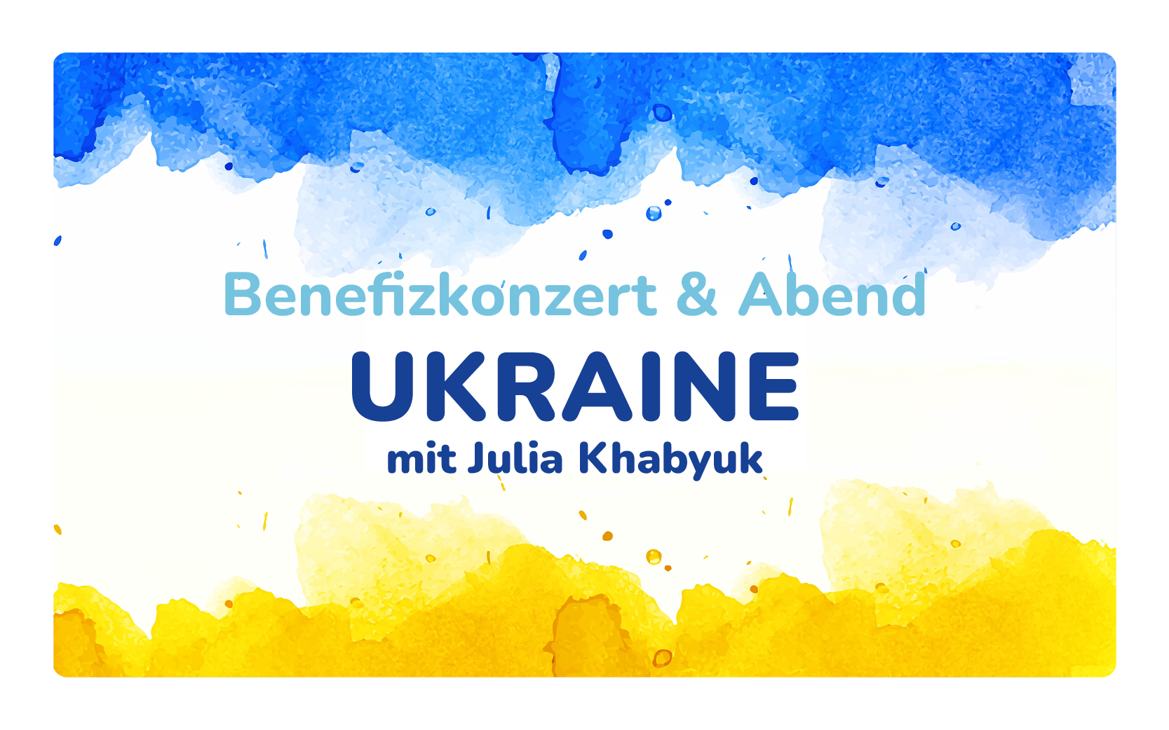 Benefizkonzert & Abend Ukraine