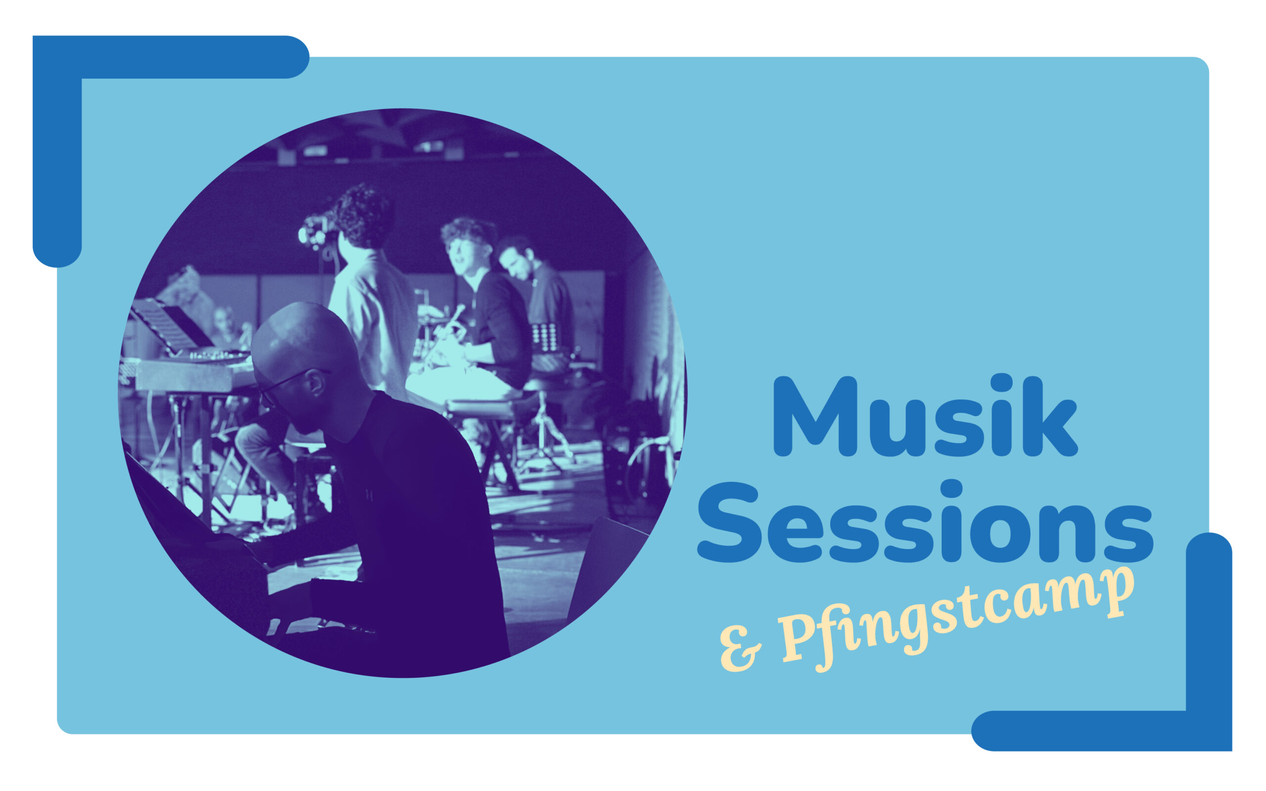 Musik Sessions – Pfingstcamp