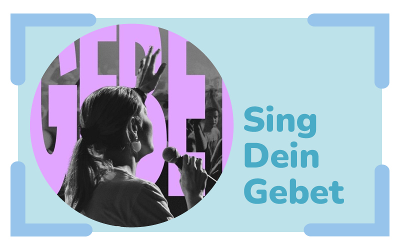 Sing dein Gebet