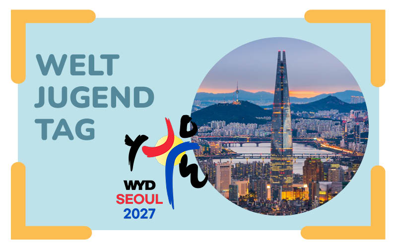 Weltjugendtag 2027 in Seoul